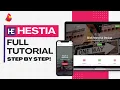 Hestia Theme Full Tutorial 2025 Step-by-Step Setup Customization New Features Free Pro