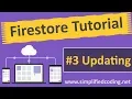 Firestore Android Tutorial - Updating Data