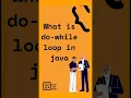 Do-while loop in java