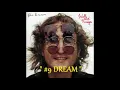 HQ  JOHN LENNON   -  #9 NUMBER 9 DREAM  BEST VERSION! High Fidelity AUDIO HQ & LYRICS