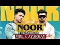 NOOR (Speed+Reverb) MBL x AYARKAY | Abdul Jaseem 