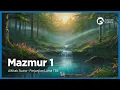 Download Lagu Mazmur 1 - Alkitab Suara Indonesia