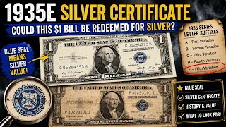 1935E Silver Certificate Explained Could This 1 Bill Really Be Redeemed for Silver
