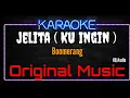 Download Lagu Karaoke Jelita (Ku Ingin ) Original Music HQ Audio - Boomerang