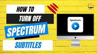 How to Turn off Subtitles on Spectrum TV Easy Guide