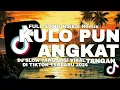 Download Lagu DJ KULO PUN ANGKAT TANGAN SLOW KANE HAIKAL REMIX YANG LAGI VIRAL DI TIKTOK TERBARU 2024