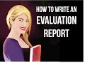 how to write evaluation report - how to write a good evaluation