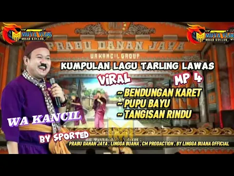 Download MP3 PUPU BAYU VOC WA KANCIL / KUMPULAN LAGU TARLING VIRAL