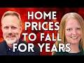 Download Lagu Home Prices Will Be Heading Lower For Years | Melody Wright