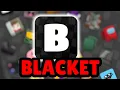 I PLAYED BLACKET FOR THE FIRST TIME