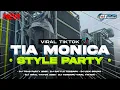 Download Lagu DJ PARTY VIRAL TIA MONICA - COCOK BUAT CEK SOUND TERBARU 2025‼️