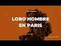 La unión - Lobo hombre en Paris (Karaoke)