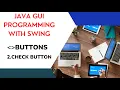 2 CheckButton BUTTONS JAVA GUI PROGRAMMING WITH SWING PROGRAMMING LIFE4CODING