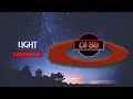 Lagu LIGHT | DJ BB