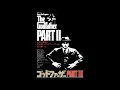 『Godfather PARTⅡ』　Main Title The Immigrant original sound track