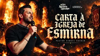 LAGOINHA ALPHAVILLE | A Igreja de Esmirna: Fiel Até a Morte | Pr. Samuel Vagner