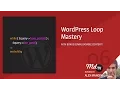 MDTV06 WordPress Loop Mastery