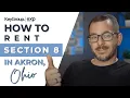How to Rent Section 8 in Akron Ohio