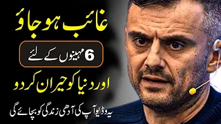 disappear for six months and change your life best powerful motivational video