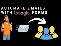 Send Automatic Emails With Google Sheets Google Forms