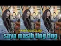 Download Lagu SAYA MASIH TING TING VIRAL TIK TOK (cover veni nurdaisy)