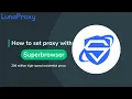 lunaproxy integration with superbrowser tutorial how long does instagram block ip address