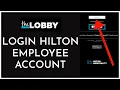 Hilton Employee Login How to Login to Hilton Employee Portal 2023