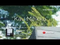 Download Lagu Baim - Kau Milikku (Official Video Lyrics)