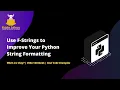 A Complete Guide to Python String Formatting