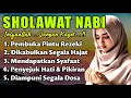 Download Lagu SHOLAWAT JIBRIL PENARIK REZEKI PALING DAHSYAT, Sholawat Jibril Merdu, Sholawat Nabi Muhammad SAW