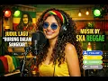 Lagu VOGEL IN EEN KOOI | LIED VOL HERINNERINGEN – Ska Reggae Versie | Ontspannende \u0026 Betekenisvolle Mu...