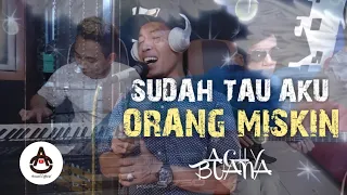 Download SUDAH TAU AKU MISKIN - LIVE AO PRODUCTION - ACHY BUANA MP3