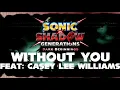 Download Lagu [No spoilers]Sonic X Shadow Generations: Dark Beginnings OST - Without you Fan Lyric video