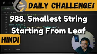 988 Smallest String Starting From Leaf leetcode daily challenge DSA Hindi shashwat