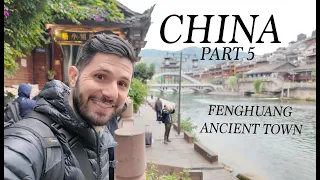 中國第五站：鳳凰古城