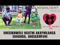 Lagu unesikhwele ngathi akaphilanga ekhanda, angisamfuni - EP 184 HIGHLIGHTS