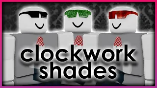 ROBLOX TWISTED HISTORY Clockwork s Shades
