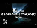 Download Lagu if i could melt your heart (sickick remix) [tiktok version] Mxkxix36 - slow (lyrics)