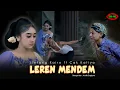 Download Lagu LINTANG KAIRO FEAT CAK KATIYO - LEREN MENDEM ( Official Video Music )