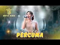 Download Lagu PERCUMA - DEVY KITY | SETIA NADA Music Live NGRONAN Wedding EKGLES \u0026 ZULIA MP3