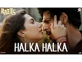 Halka Halka - Raees | Sonu Nigam Sings For Shahrukh Khan and Mahira Khan photos