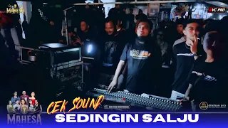 cek sound sedingin salju mahesa music feat dhehan pro live malang