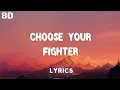 Lagu Ava Max - Choose Your Fighter (Lyrics) | 8D Audio 🎧 |