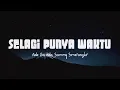 Download Lagu Ade Govinda, Sammy Simorangkir - Selagi Punya Waktu (Lirik Lagu)