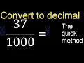 Convert to decimal How To Convert Decimals to Fractions