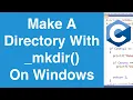 Make A Directory Using - mkdir On Windows C Programming Tutorial