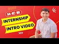 H E-B Internship Introduction