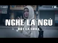 Download Lagu Nhạc Chill Dễ Ngủ 2025 📻 BXH Nhạc Buồn Chill 2025 \