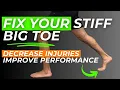 Stiff Big Toe and Running Big Toe Joint Exercises and Strengthening