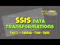 SSIS Data Transformations 3 Ways to Clean Load Data Part 1 Data Flow Components